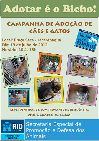 Campanha de Adoção de Cães e Gatos "Adotar é o Bicho" - 19 de Julho - Rio de Janeiro.